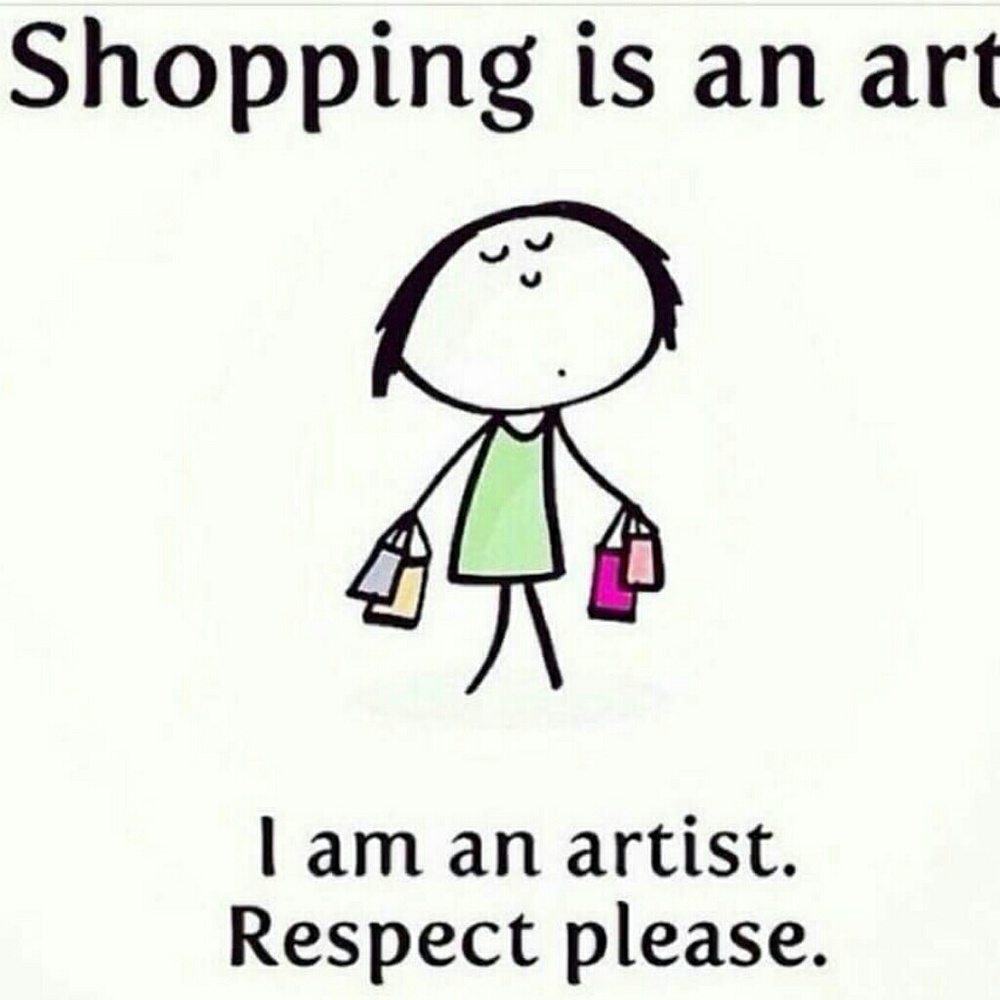 Shopping Is An Art :)